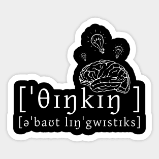 Thinking About Linguistics (in IPA) Sticker